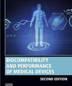 Biocompatibility and Performance of Medical Devices 2nd Edition – PDF ebook