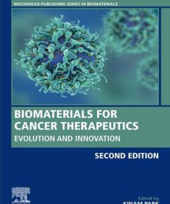 Biomaterials for Cancer Therapeutics, Evolution and Innovation 2nd Edition – PDF ebook