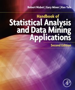Handbook of Statistical Analysis and Data Mining Applications 2nd Edition – PDF ebook