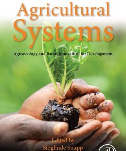 Agricultural Systems: Agroecology and Rural Innovation for Development, Agroecology and Rural Innovation for Development 2nd Edition – PDF ebook