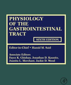Physiology of the Gastrointestinal Tract 6th Edition – PDF ebook