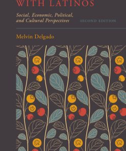 Social Work with Latinos, Social, Economic, Political, and Cultural Perspectives 2nd Edition – PDF ebook