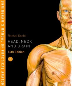 Cunningham’s Manual of Practical Anatomy VOL 3 Head, Neck and Brain 16th Edition – PDF ebook