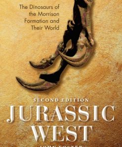 Jurassic West, Second Edition, The Dinosaurs of the Morrison Formation and Their World 2nd Edition – PDF ebook