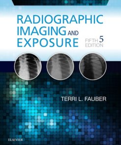 Radiographic Imaging and Exposure 5th Edition – PDF ebook