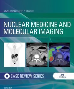 Nuclear Medicine and Molecular Imaging: Case Review Series 3rd Edition – PDF ebook