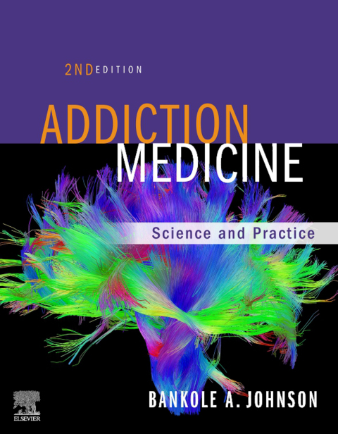Addiction Medicine, Science and Practice 2nd Edition – PDF ebook Addiction Medicine, Science and Practice 2nd Edition – PDF ebook