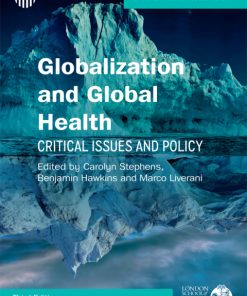 Globalization and Global Health: Critical Issues and Policy 3rd Edition – PDF ebook