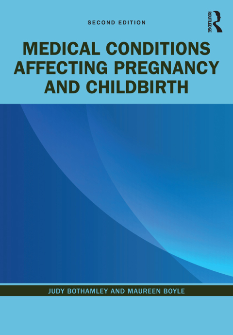 Medical Conditions Affecting Pregnancy and Childbirth 2nd Edition – PDF ebook Medical Conditions Affecting Pregnancy and Childbirth 2nd Edition – PDF ebook