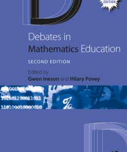 Debates in Mathematics Education 2nd Edition – PDF ebook