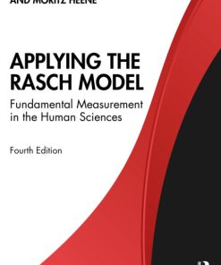 Applying the Rasch Model, Fundamental Measurement in the Human Sciences 4th Edition – PDF ebook