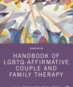 Handbook of LGBTQ-Affirmative Couple and Family Therapy 2nd Edition – PDF ebook