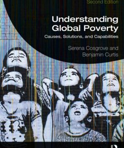 Understanding Global Poverty, Causes, Solutions, and Capabilities 2nd Edition – PDF ebook