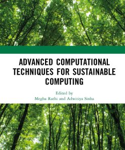 Advanced Computational Techniques for Sustainable Computing 1st Edition – PDF ebook