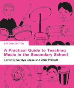 A Practical Guide to Teaching Music in the Secondary School 2nd Edition – PDF ebook