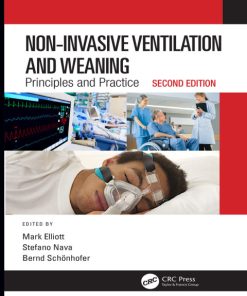 Non-Invasive Ventilation and Weaning, Principles and Practice, 2nd Edition- PDF ebook