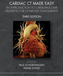 Cardiac CT Made Easy, An Introduction to Cardiovascular Multidetector Computed Tomography 3rd Edition – PDF ebook