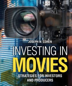 Investing in Movies, Strategies for Investors and Producers 2nd Edition – PDF ebook