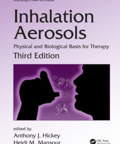 Inhalation Aerosols, Physical and Biological Basis for Therapy, 3rd Edition – PDF ebook