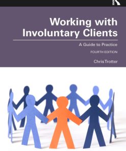 Working with Involuntary Clients, A Guide to Practice 4th Edition – PDF ebook