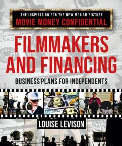 Filmmakers and Financing, Business Plans for Independents 9th Edition – PDF ebook