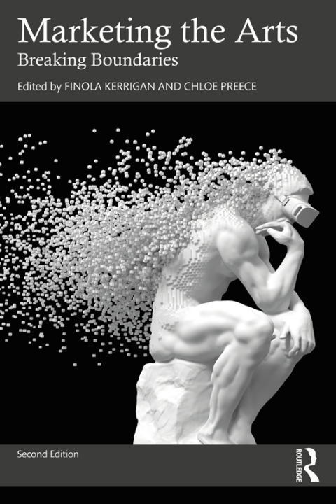 Marketing the Arts, Breaking Boundaries 2nd Edition – PDF ebook Marketing the Arts, Breaking Boundaries 2nd Edition – PDF ebook