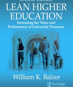 Lean Higher Education, Increasing the Value and Performance of University Processes 2nd Edition – PDF ebook