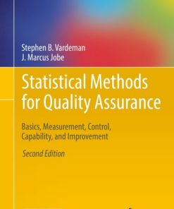 Statistical Methods for Quality Assurance, Basics, Measurement, Control, Capability, and Improvement 2nd Edition – PDF ebook