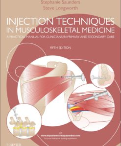 Injection Techniques in Musculoskeletal Medicine, A Practical Manual for Clinicians in Primary and Secondary Care 5th Edition – PDF ebook