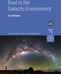 Dust in the Galactic Environment (Third Edition) 3rd Edition – PDF ebook
