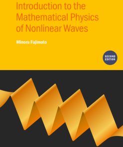 Introduction to the Mathematical Physics of Nonlinear Waves 2nd Edition – PDF ebook