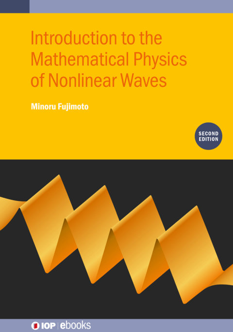 Introduction to the Mathematical Physics of Nonlinear Waves 2nd Edition – PDF ebook Introduction to the Mathematical Physics of Nonlinear Waves 2nd Edition – PDF ebook