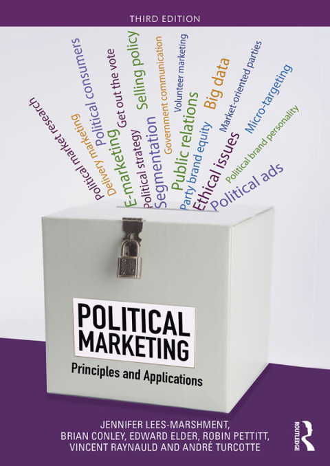 Political Marketing, Principles and Applications 3rd Edition – PDF ebook Political Marketing, Principles and Applications 3rd Edition – PDF ebook