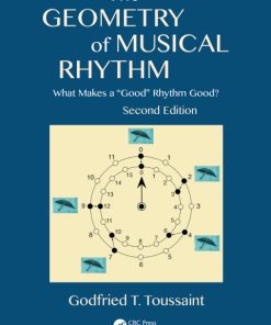 The Geometry of Musical Rhythm, What Makes a “Good” Rhythm Good? 2nd Edition – PDF ebook