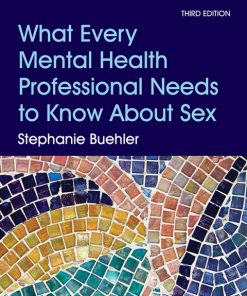 What Every Mental Health Professional Needs to Know About Sex 3rd Edition – PDF ebook