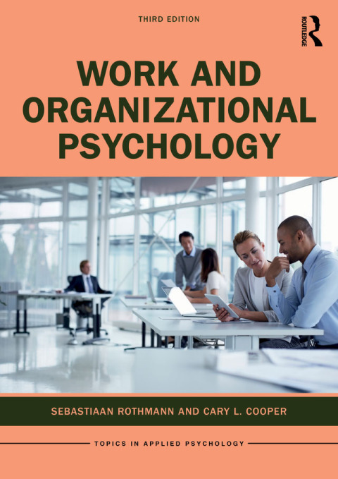 Work and Organizational Psychology 3rd Edition – PDF ebook Work and Organizational Psychology 3rd Edition – PDF ebook