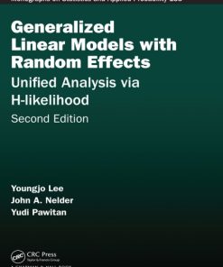 Generalized Linear Models with Random Effects, Unified Analysis via H-likelihood, 2nd Edition – PDF ebook