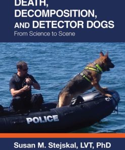 Death, Decomposition, and Detector Dogs ,From Science to Scene 2nd Edition – PDF ebook