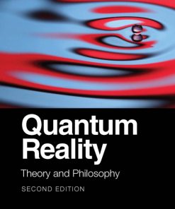 Quantum Reality, Theory and Philosophy 2nd Edition – PDF ebook