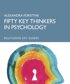 Fifty Key Thinkers in Psychology 2nd Edition – PDF ebook
