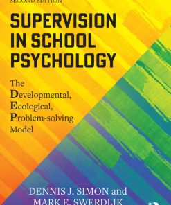 Supervision in School Psychology, The Developmental, Ecological, Problem-solving Model 2nd Edition – PDF ebook