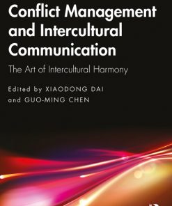 Conflict Management and Intercultural Communication The Art of Intercultural Harmony, 2nd Edition – PDF ebook