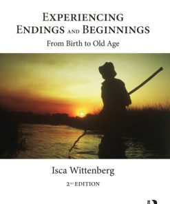 Experiencing Endings and Beginnings, From Birth to Old Age 2nd Edition – PDF ebook