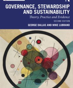 Governance, Stewardship and Sustainability, Theory, Practice and Evidence 2nd Edition – PDF ebook