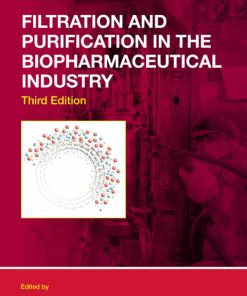 Filtration and Purification in the Biopharmaceutical Industry 3rd Edition – PDF ebook