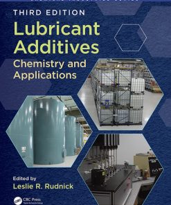 Lubricant Additives, Chemistry and Applications 3rd Edition – PDF ebook