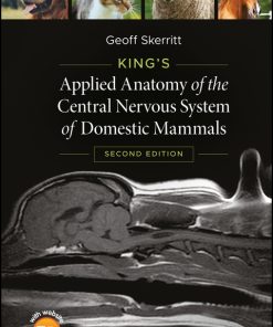 King’s Applied Anatomy of the Central Nervous System of Domestic Mammals 2nd Edition – PDF ebook