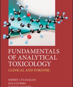 Fundamentals of Analytical Toxicology, Clinical and Forensic 2nd Edition – PDF ebook