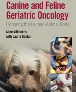 Canine and Feline Geriatric Oncology: Honoring the Human-Animal Bond 2nd Edition – PDF ebook