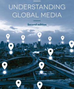 Understanding Global Media 2nd Edition – PDF ebook